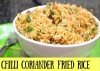 Chili Coriander Fried Rice Recipe