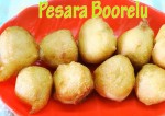 Pesarapappu Boorelu ( Moong Dal Sweet Balls) Recipe