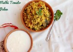 Tomato Methi Rice Recipe