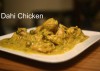 Delicious Dahi Chicken Recipe